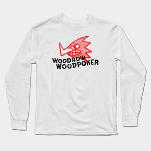 Woodrow woodpoker Long Sleeve T-Shirt